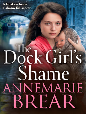 cover image of The Dock Girl's Shame